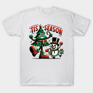 Tis the season T-Shirt